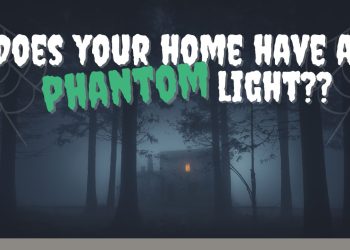 Does Your Home Have a Phantom Light?