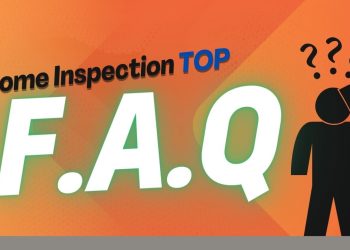 Home Inspection TOP Frequently Asked Questions